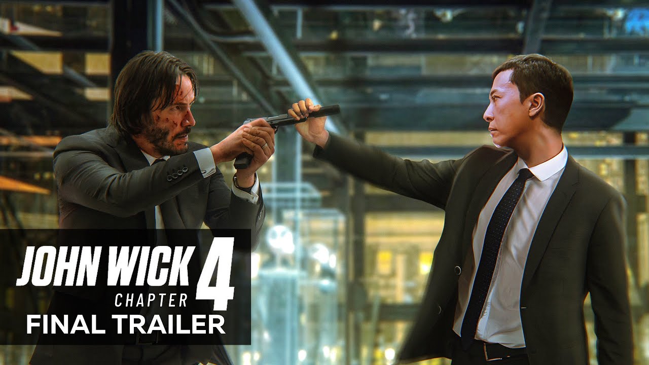 John Wick Chapter 4  Final Trailer 2023 Keanu Reeves Donnie Yen Bill Skarsgrd Movie