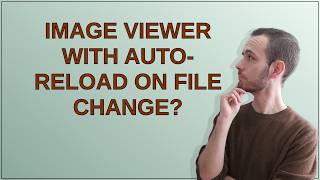 Unix: Image viewer with auto-reload on file change?