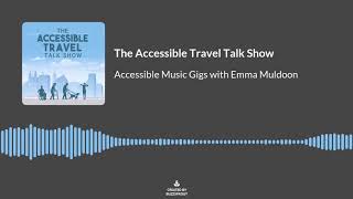 Preview: Episode 1 of The Accessible Travel Talk Show - Accessible Music Gigs with Emma Muldoon by Wheelchair Travel 106 views 4 years ago 43 seconds