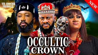 OCCULTIC CROWN (NEW MOVIE) - Lizzy Gold/Yul Edochie 2026 Latest Nigerian Nollywood Movie Update