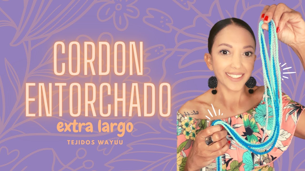 COMO HACER UN CORDÓN ENTORCHADO EXTRA LARGO