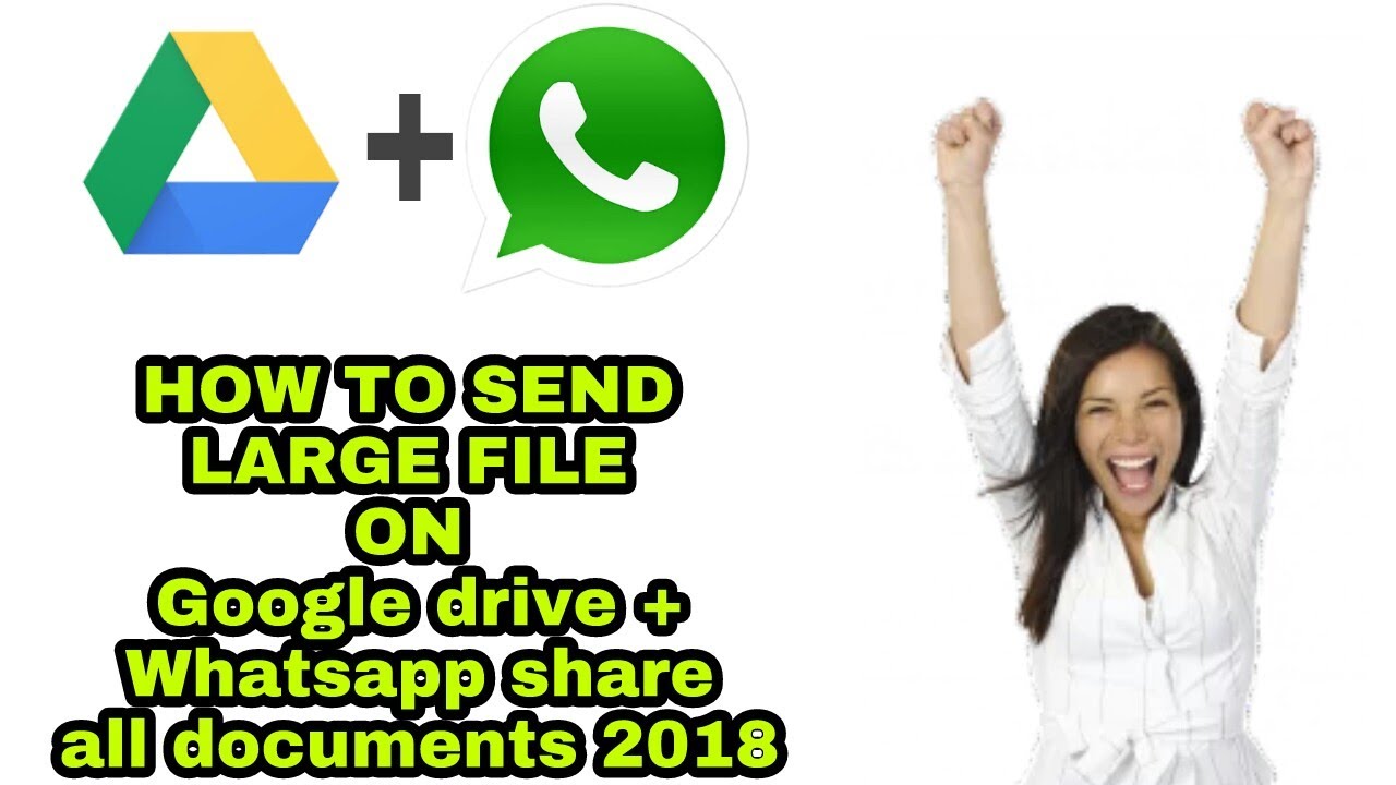 HOW TO SEND LARGE FILE ON Google Drive Whatsapp Share All Document how-to-send-large-file-on-google-drive-whatsapp-share-all-document