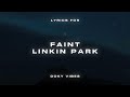 Linkin Park - Faint (Lyrics)