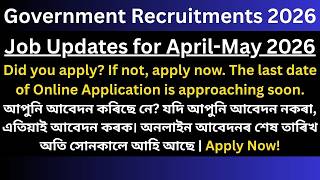 Government Job Updates For April-May 2026