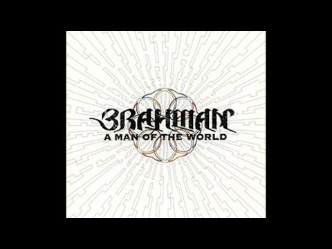 A MAN OF THE WORLD」/BRAHMAN - YouTube