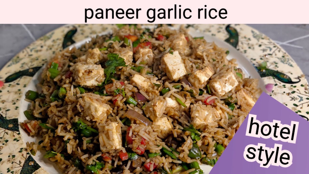  एकदम रेस्टोरेंट स्टाइल पनीर गारलिक राइस घर पर बनाए ✨✨