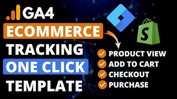 Shopify One-Click GA4 Ecommerce Tracking with GTM Template | Google Analytics 4 2023