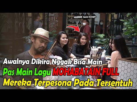 Awalnya Dikira Nggak Bisa Main, Pas MAin Lagu MOHABATAIN FULL, Mereka Terpesona Pada Tersentuh.