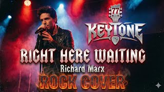 Download Lagu Richard Marx | Right Here Waiting | 80s Rock Cover | Keytone77 MP3