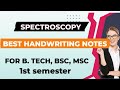 spectroscopy engineering chemistry |spectroscopy best handwritten notes 📝#engineering #exam