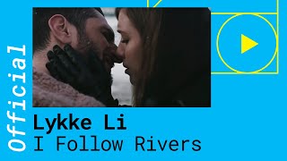 Lykke Li – I Follow Rivers [The Magician Remix] chords