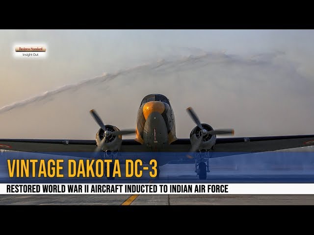 Vintage Dakota DC-3: Restored World War II aircraft inducted to