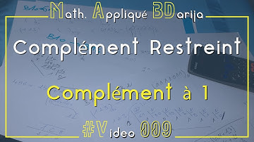 Math Appliqué BDarija 009 | Complément Restreint - Complément à 1