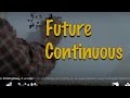 INGLÉS. 17- FUTURE CONTINUOUS. Inglés para hablantes de español. Tutorial