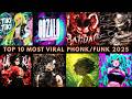 TOP 10 MOST VIRAL PHONK/FUNK 2025 🔥🎵