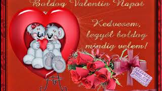 1 Áldott szeretetről szólon  a  Valentin és  Bálint  nap