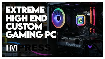 EXTREME Custom Gaming PC (RTX 3090, i9-10900K, 32GB Ram, etc.) - Impress Computers