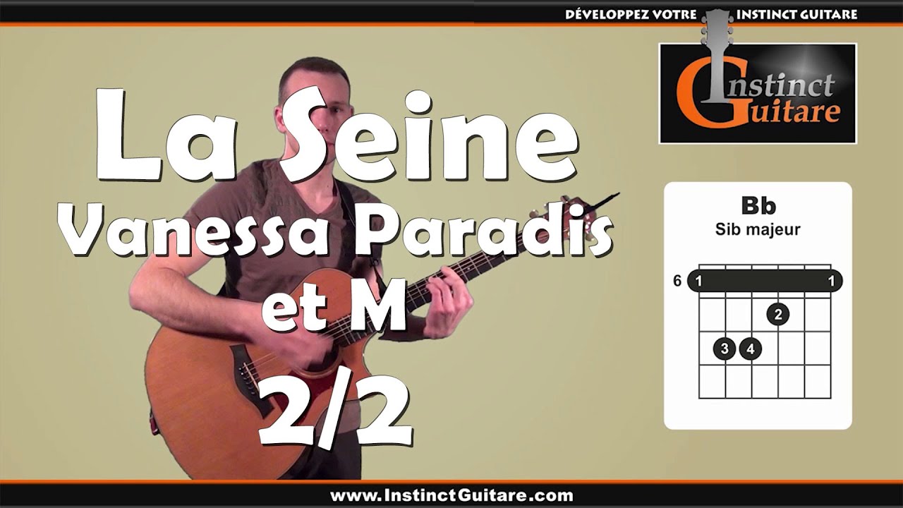 Le pont de La Seine - Vanessa Paradis et M - Cours de guitare