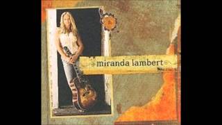 Kerosene - Miranda Lambert