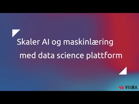 Webinar: Hvordan skalere AI og ML med data science?