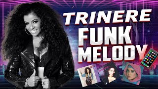 MELHOR DO FUNK MELODY  TRINERE