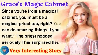 Grace's Magic Cabinet | Learn English Through Story Level 2 | English Story Reading by Audiobook 365 180 views 3 weeks ago 24 minutes