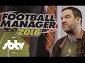 Football Manager 2016 | Art Of Process: SBTV