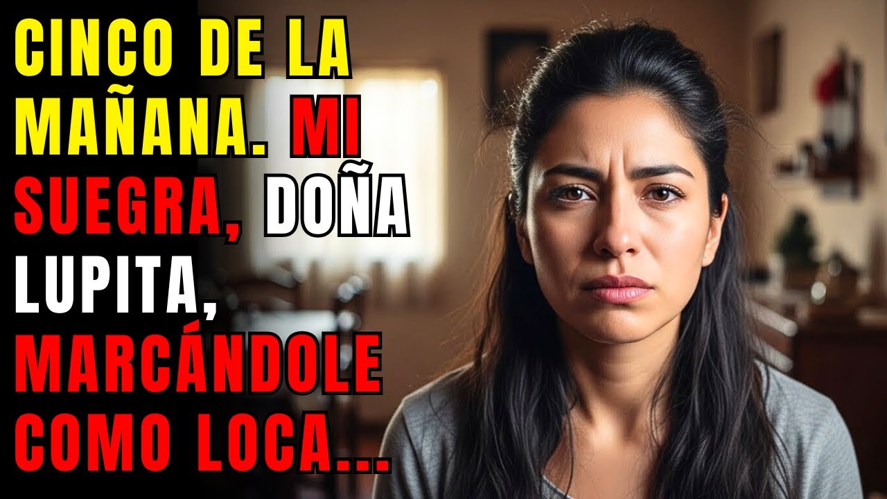 Cinco de la mañana. Mi suegra, Doña Lupita, marcándole como loca al celular de Carlos, mi marido...