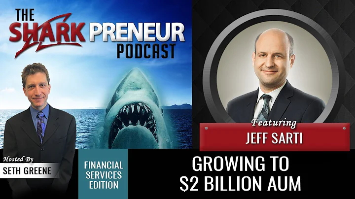 485: Growing to $2 Billion AUM Jeff Sarti, Morton ...