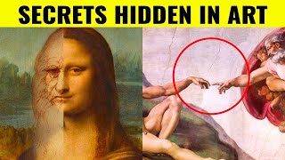 Most Mysterious Secrets Hidden In Art