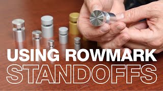 Using Rowmark Standoffs