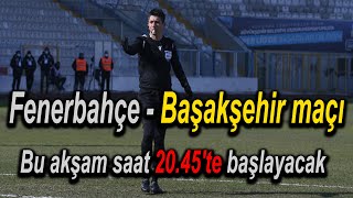 Son Dakika Fenerbahçe - Başakşehir Maçının Var Hakemi Yaşar Kemal Uğurlu Spor Haber 09.02.2021