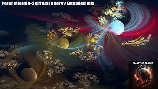 Peter Miethig-Spiritual energy Extended mix (Suanda True)