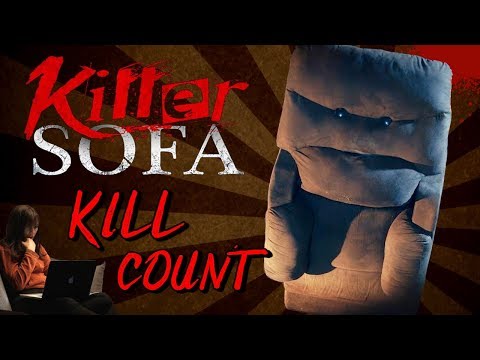 Killer Sofa (2019) - Kill Count S04 - Death Central