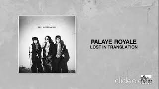 Palaye Royale — Lost In Translation (Unofficial Instrumental)