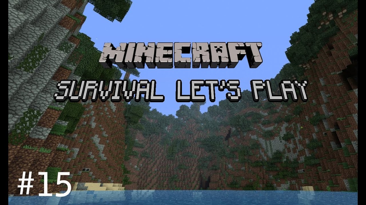 Minecraft Survival Let's Play | Part 15 | THE ROOF IS INSTALLED - YouTube