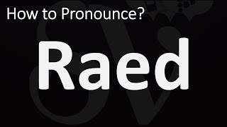 How to Pronounce Raed? (CORRECTLY) screenshot 3