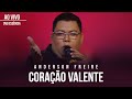 Anderson Freire - Coração Valente (Ao Vivo) - DVD Essência