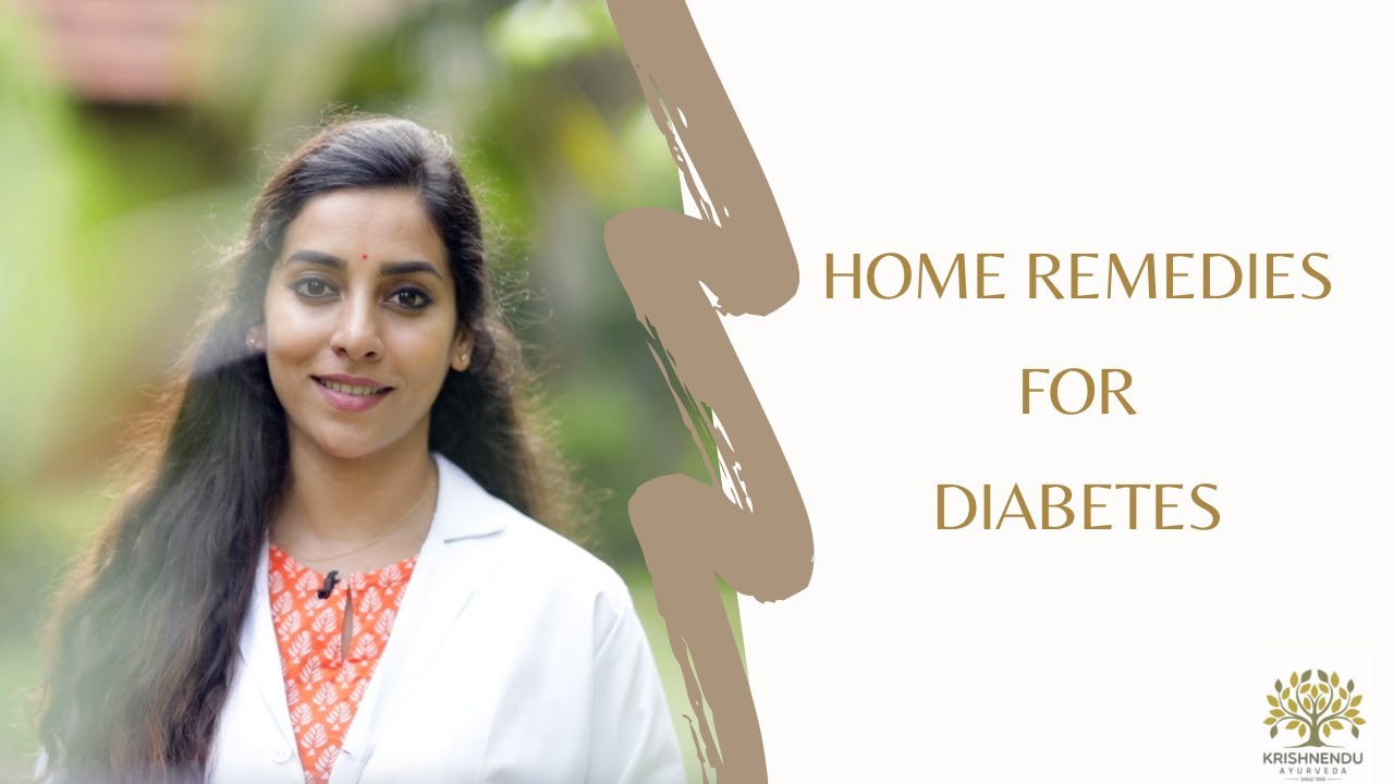 Best Ayurvedic Treatment For Diabetes Home Remedies For Diabetes