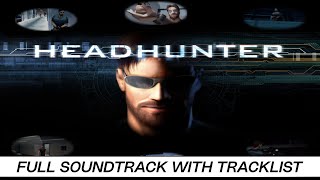 Headhunter | Full OST with Timestamps | High Quality Soundtrack