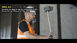 CHCNAV Vili i100 GNSS RTK LiDAR – GNSS Yếu Vẫn FIX? Thực Hư Ra Sao!