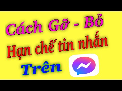Video Cách bỏ hạn chế trên Messenger - youtube