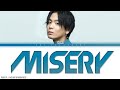 優里 (Yuuri) 「ミザリー」 (Misery) Lyrics [Kan_Rom_Eng]