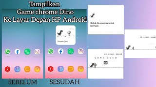 Cara Menampilkan Game Chrome Dino Di Layar Depan HP Android screenshot 3
