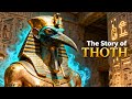 The Story of Thoth – Egyptian Mythology Explained