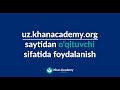 Khan Academy O'zbek platformasidan o'qituvchi sifatida foydalanish