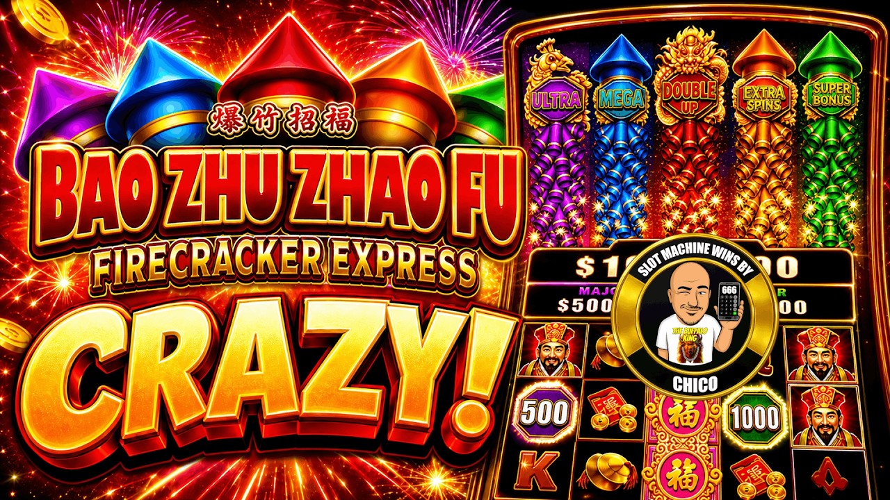 CRAZY BAO ZHU ZHAO FU FIRECRACKER EXPRESS SLOT MACHINE - YouTube