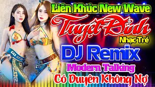 GIỌT NƯỚC MẮT ĐÀN ÔNG - Nhạc Sống Disco Modern Talking Remix DJ CỰC BỐC - LK Nhạc Trẻ 8x 9x Remix