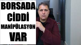 Borsada Ci̇ddi̇ Mani̇pülasyon Var