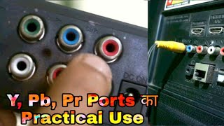 Practical Demonstration Of Y Pb Pr Ports Component Ports Use